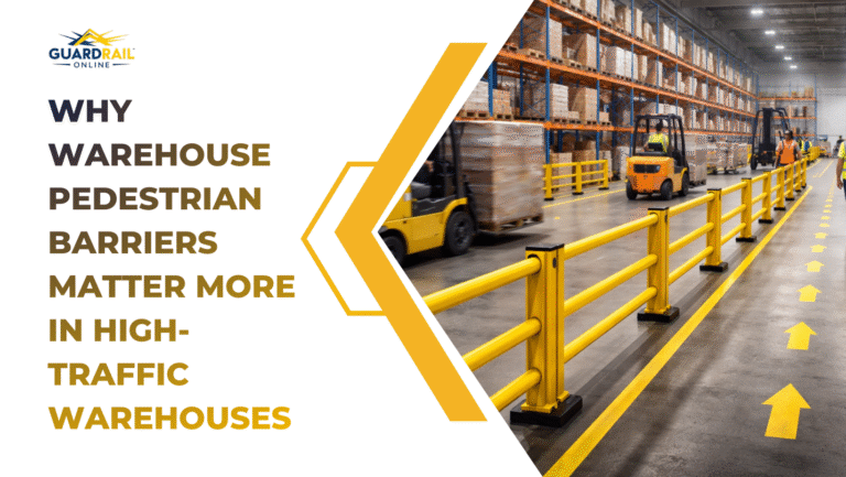 Warehouse Pedestrian Barriers